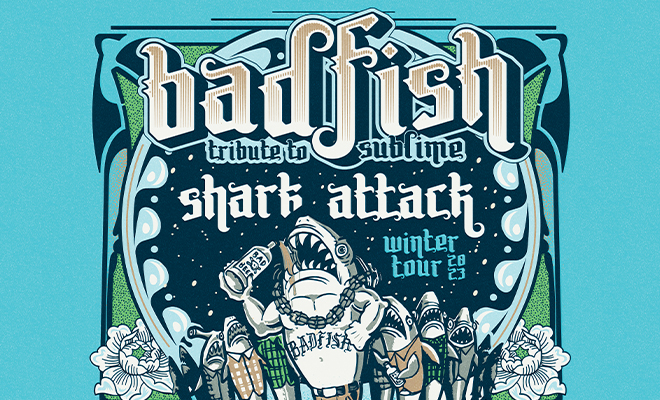 98.9 The Bear Presents Badfish: Tribute to Sublime Shark Attack Winter Tour 2023 with Kash’d Out and The Quasi Kings