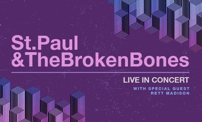 St. Paul & The Broken Bones – Live in Concert with special guest Rett Madison