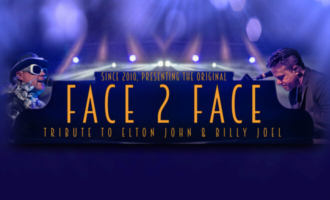 Face 2 Face – A Tribute to Elton John & Billy Joel