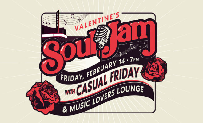 Valentine’s Soul Jam with Casual Friday and Music Lovers Lounge